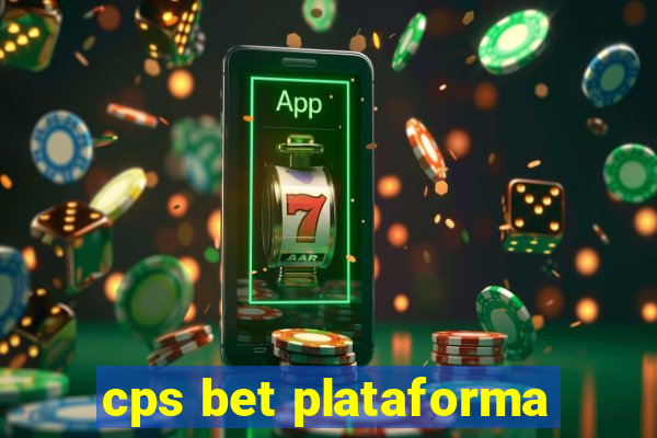 cps bet plataforma